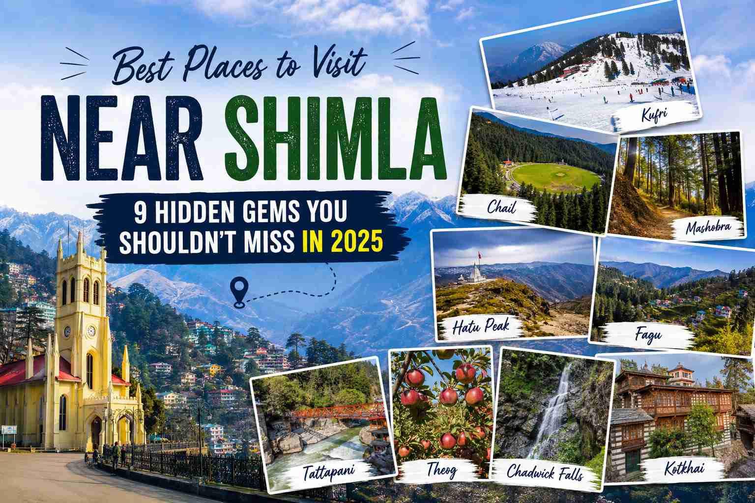 Best Places to Visit Near Shimla