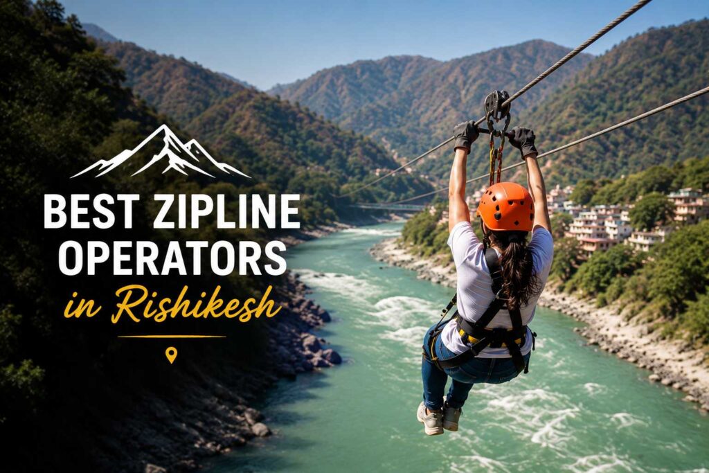 Best zipline operators in Rishikesh for adventure