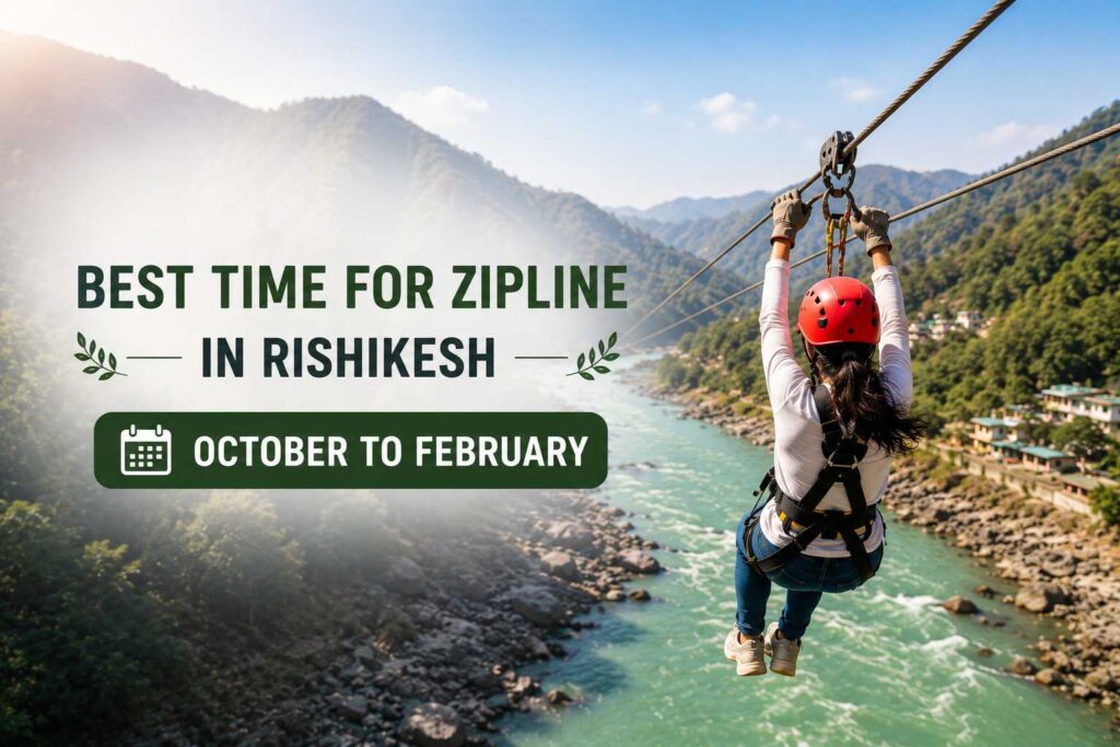 Best time for zipline in Rishikesh October to February