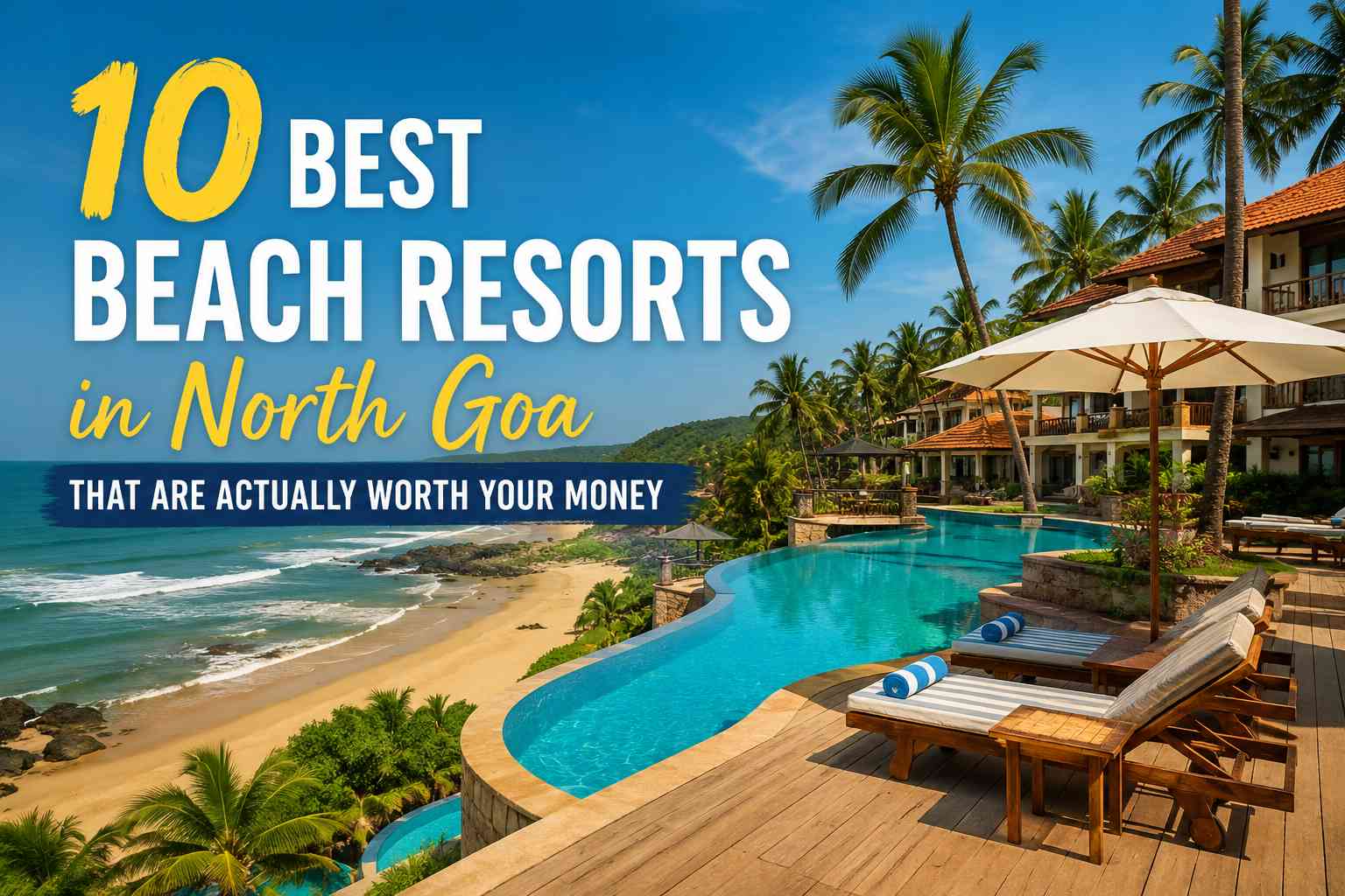 Best Beach Resorts in North Goa
